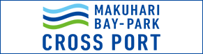 MAKUHARI BAY-PARK CROSS PORT